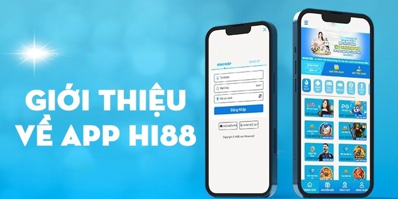 Tải app Hi88 - giới thiệu ứng dụng giải trí chất lượng